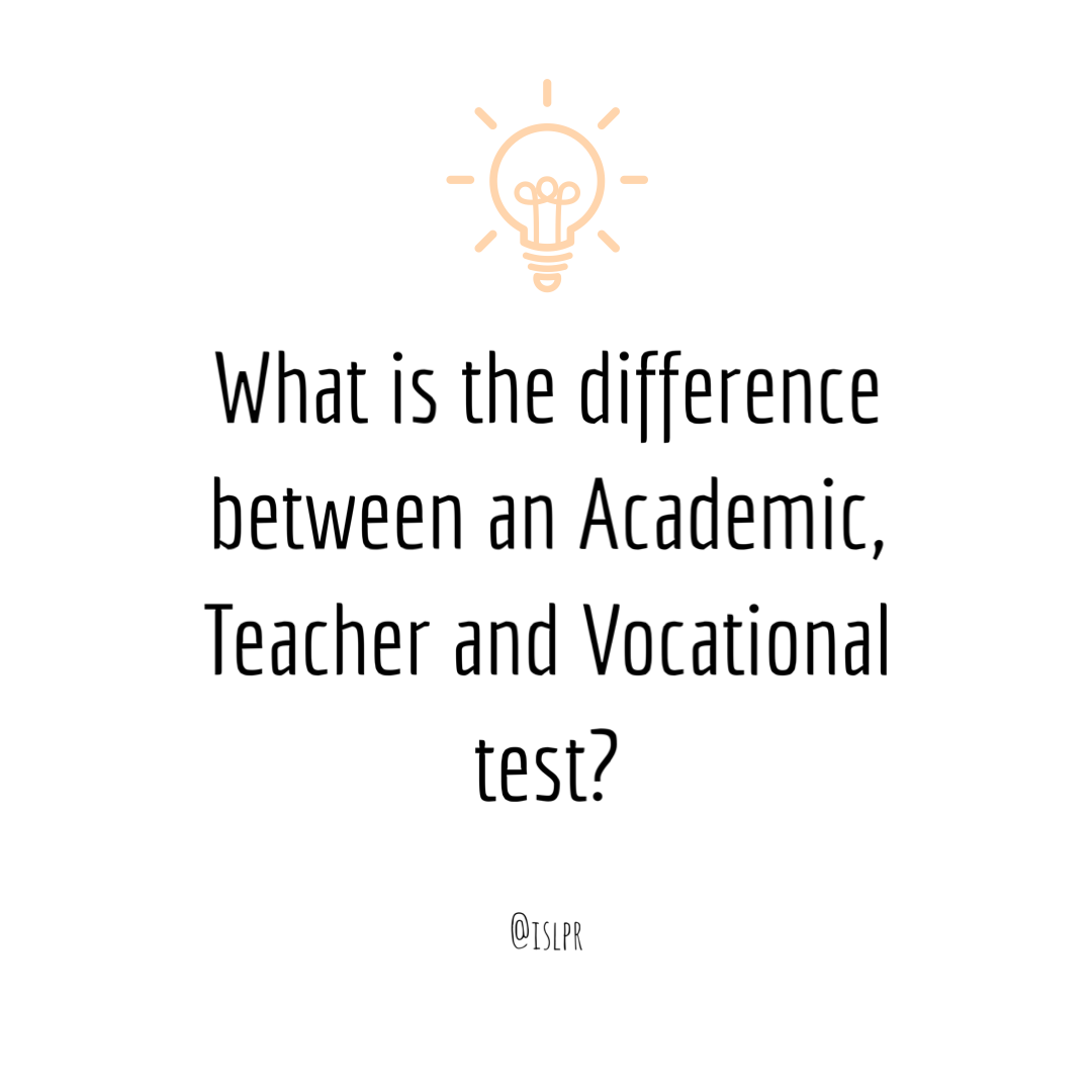 What is the difference between an Academic, Professional and Vocational test?