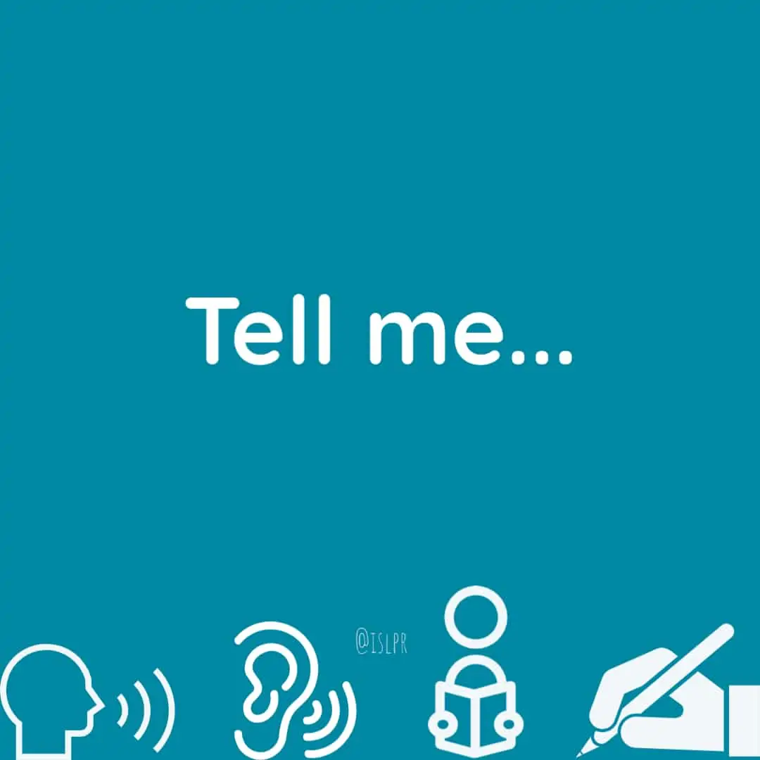 “Tell me…”